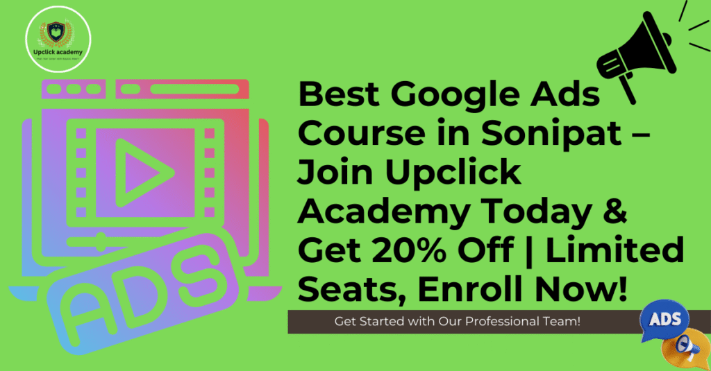 Best Google Ads Course in Sonipat